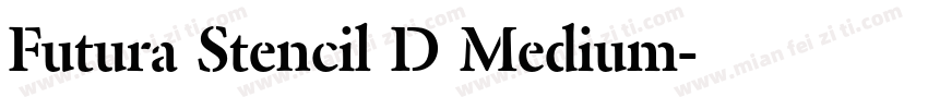 Futura Stencil D Medium字体转换